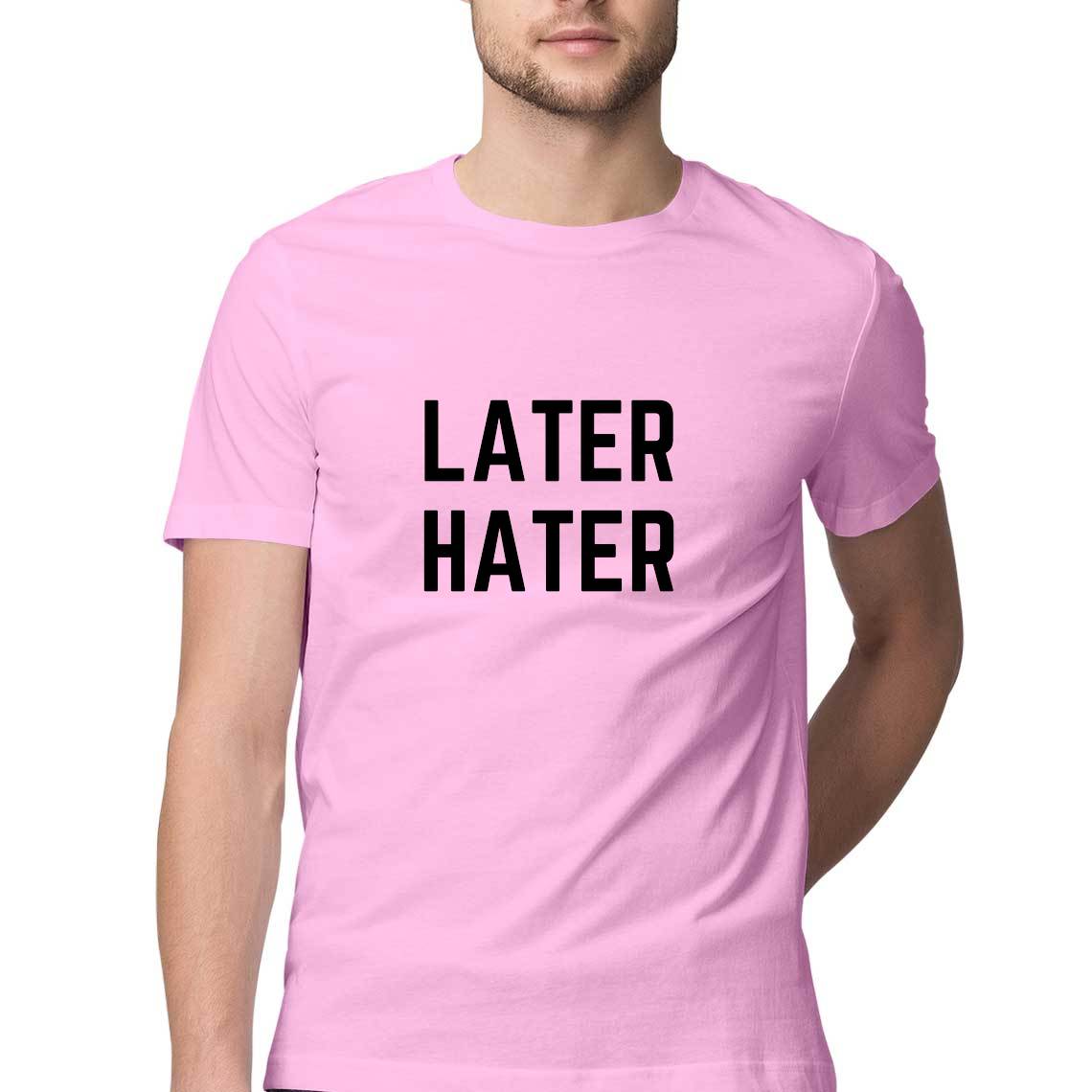 Later Hater Big - Men's Tee