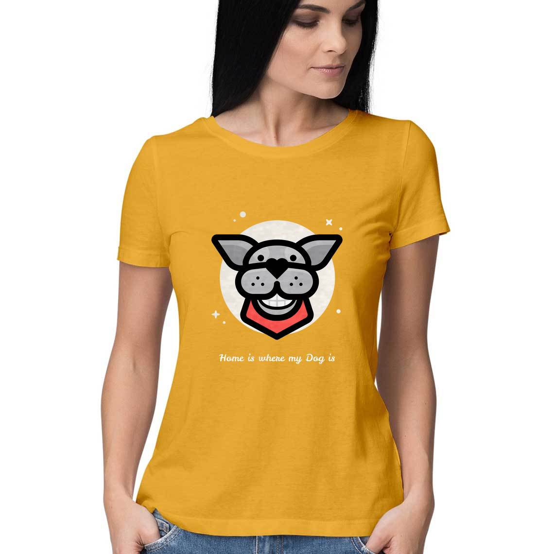 Home Is Where My Dog Is - Women's Tee
