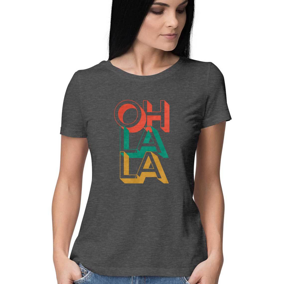 Oh La La - Women's Tee
