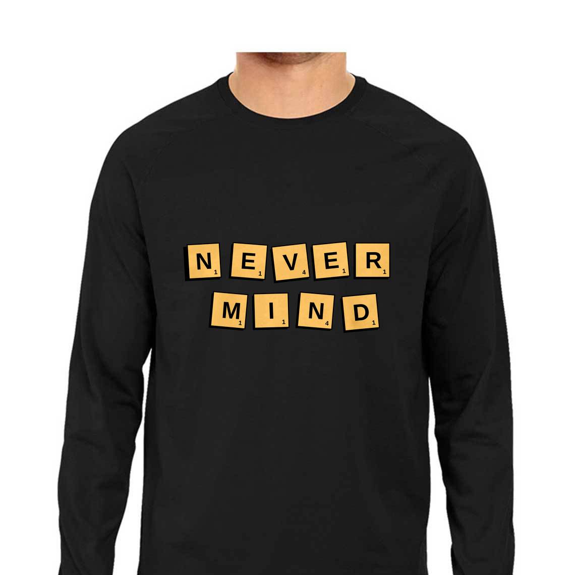 Never Mind - Men's Tee