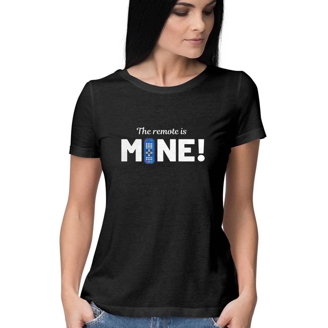 Remote Is Mine - Women's Tee