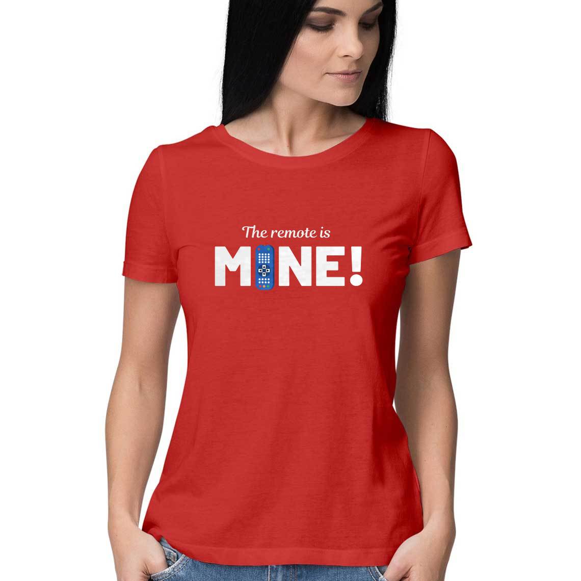 Remote Is Mine - Women's Tee