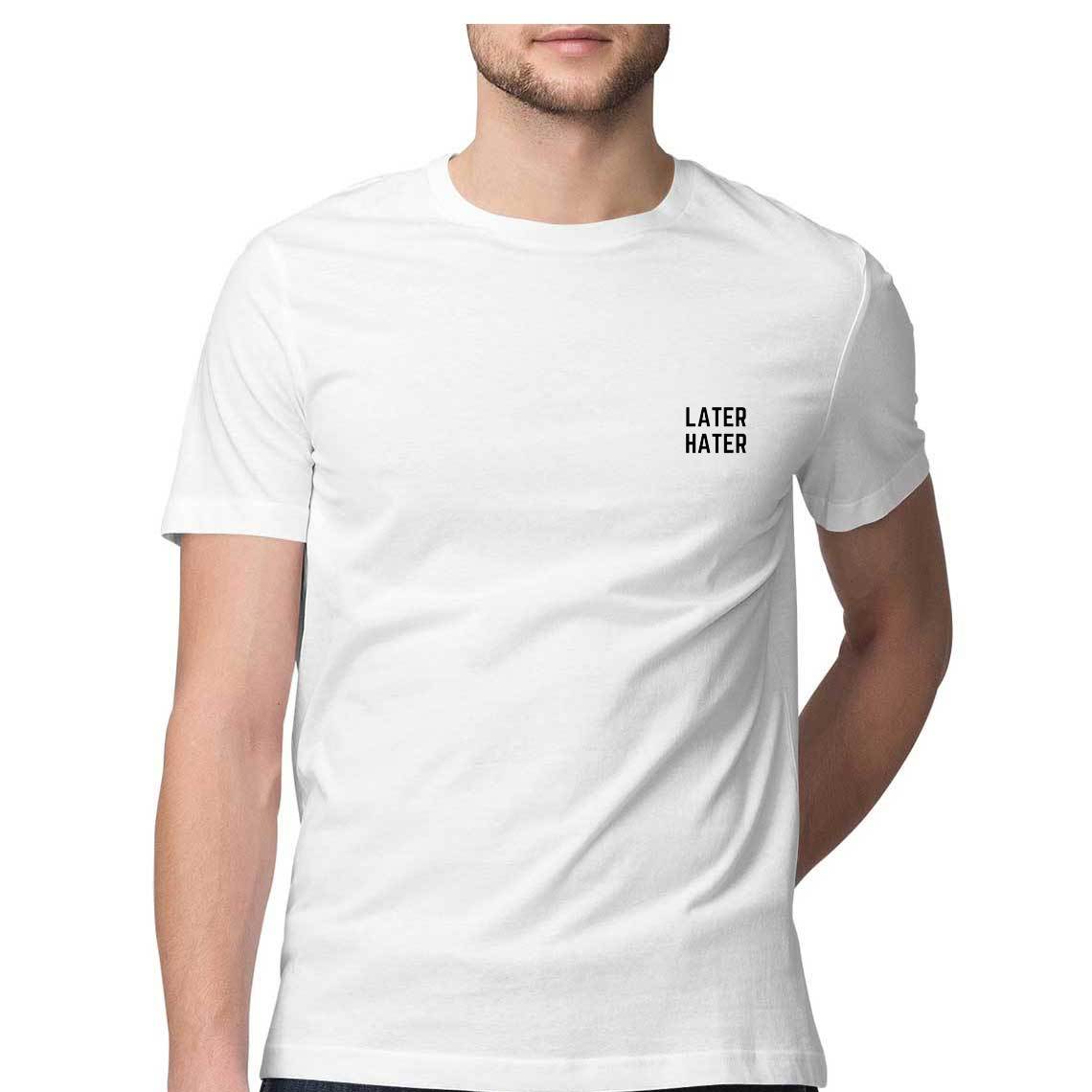 Later Hater - Men's Tee