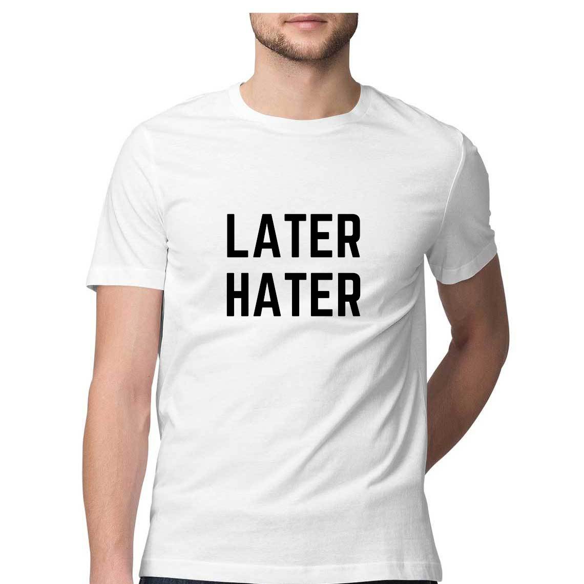 Later Hater Big -  Men's Tee