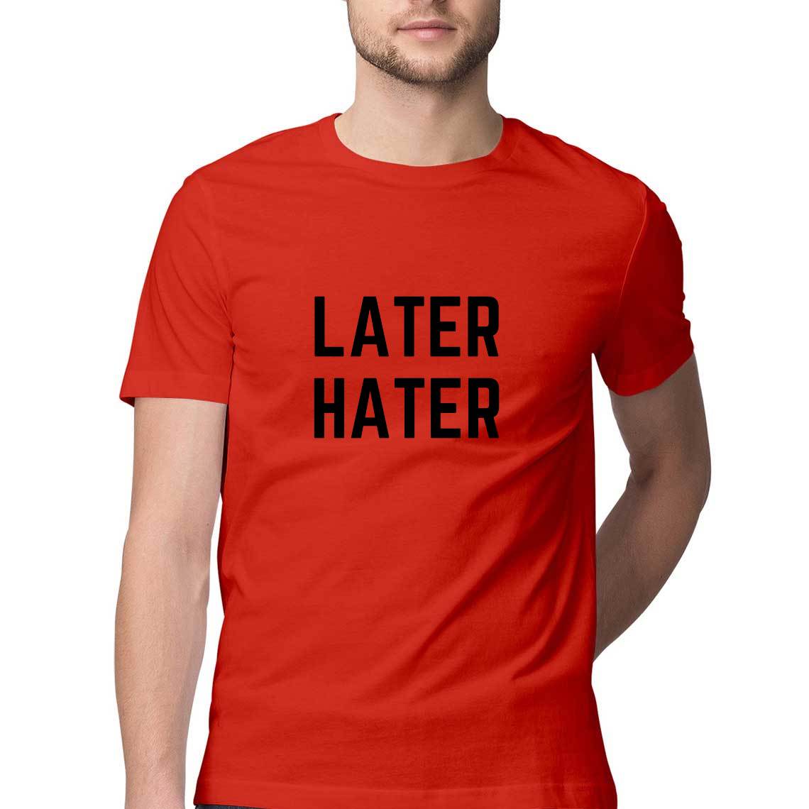 Later Hater Big -  Men's Tee