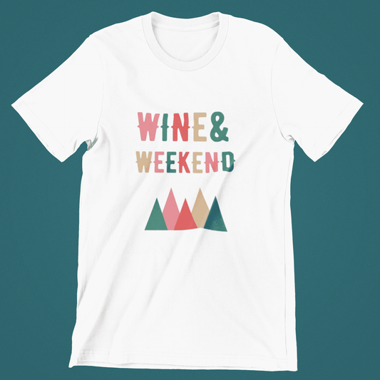 Wine & Weekends - Women's Tee